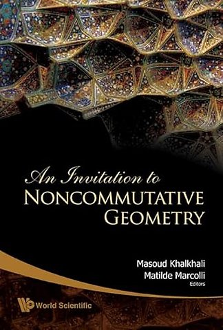 Invitation To Noncommutative Geometry, An