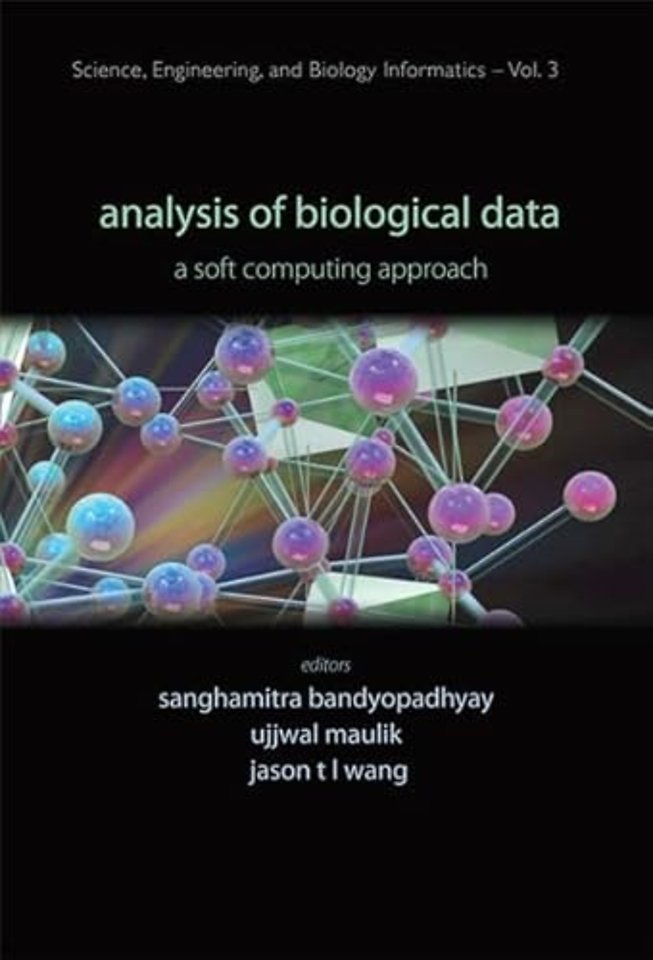 Analysis Of Biological Data: A Soft Computing Approach
