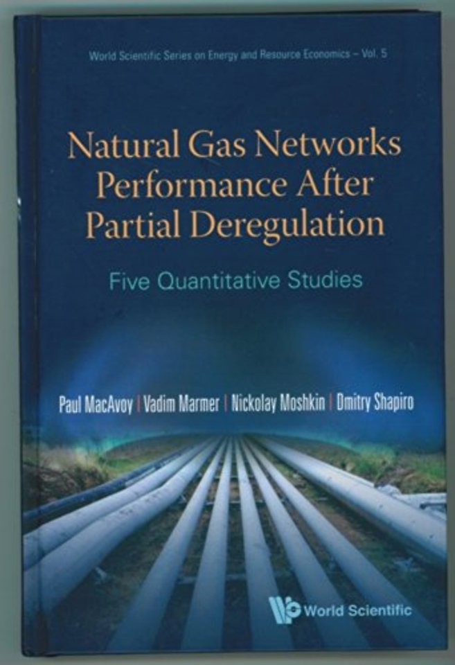 Natural Gas Networks Performance After Partial Deregulation: Five Quantitative Studies