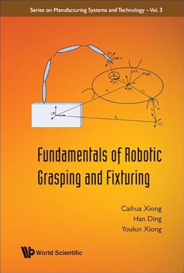 Fundamentals Of Robotic Grasping And Fixturing
