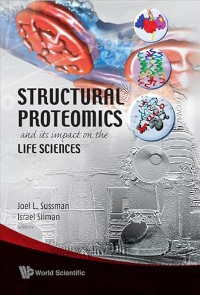 Structural Proteomics And Its Impact On The Life Sciences