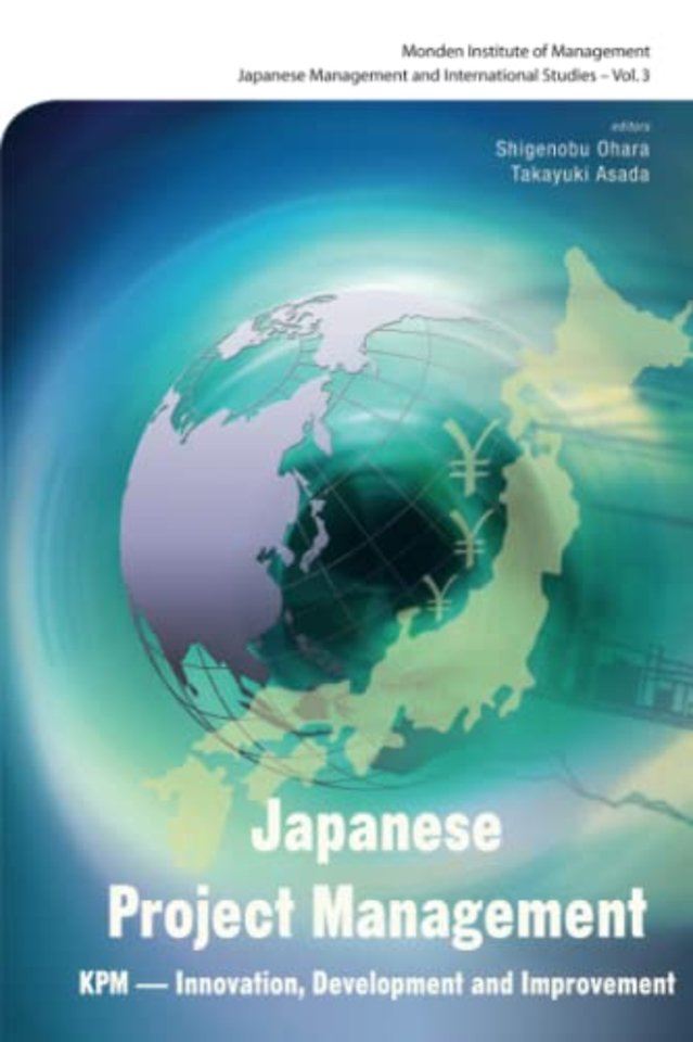 Japanese Project Management: Kpm - Innovation, Development And Improvement