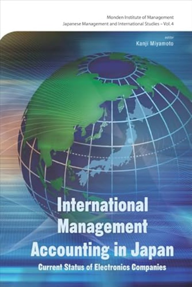 International Management Accounting In Japan: Current Status Of Electronics Companies