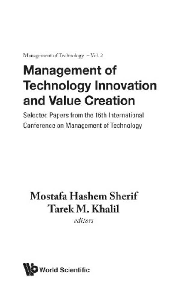 Management Of Technology Innovation And Value Creation - Selected Papers From The 16th International Conference On Management Of Technology