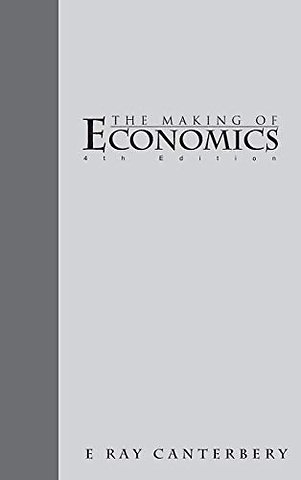 Making Of Economics, The (4th Edition) - Volume Ii: The Modern Superstructure