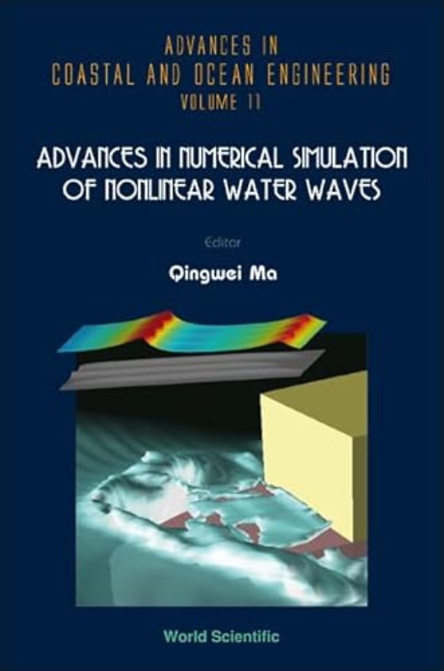 Advances In Numerical Simulation Of Nonlinear Water Waves