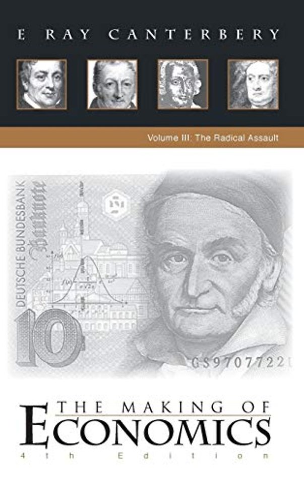 Making Of Economics, The (4th Edition) - Volume Iii: The Radical Assault