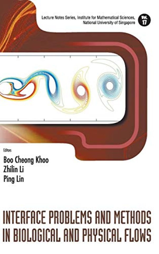 Interface Problems And Methods In Biological And Physical Flows