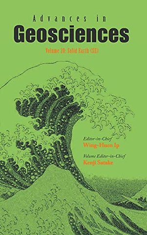 Advances In Geosciences - Volume 20: Solid Earth (Se)