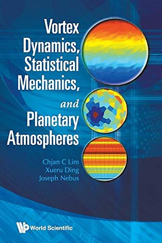 Vortex Dynamics, Statistical Mechanics, And Planetary Atmospheres