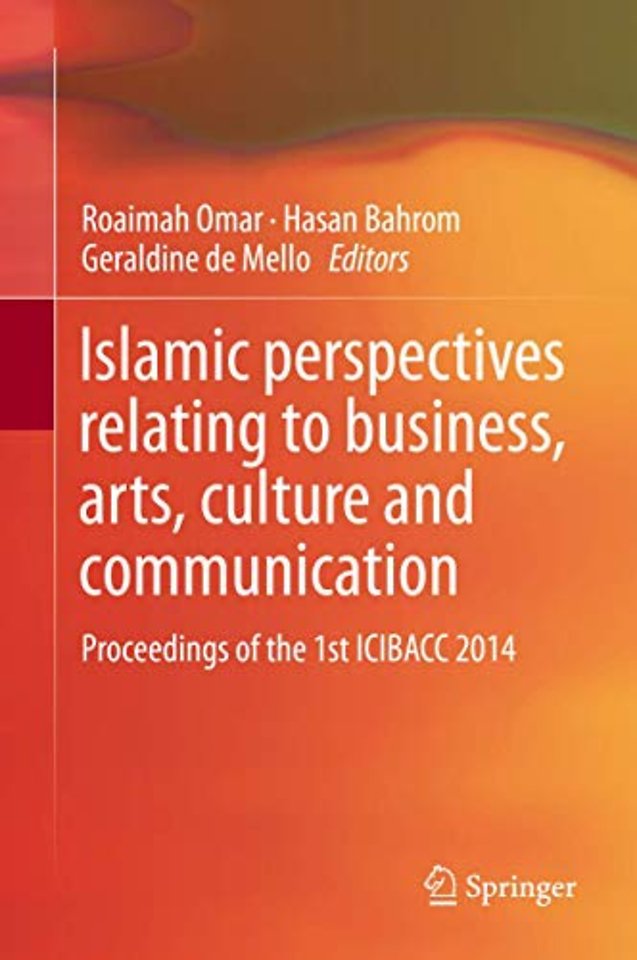 Islamic perspectives relating to business, arts, culture and communication