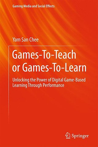 Games-To-Teach or Games-To-Learn