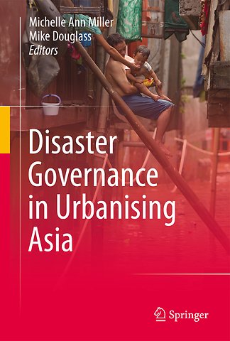 Disaster Governance in Urbanising Asia