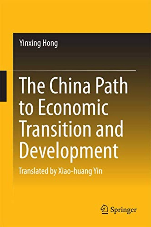 The China Path to Economic Transition and Development