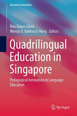 Quadrilingual Education in Singapore
