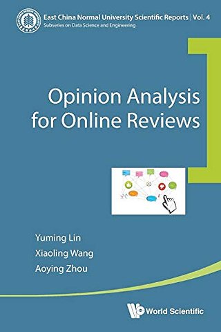 Opinion Analysis For Online Reviews