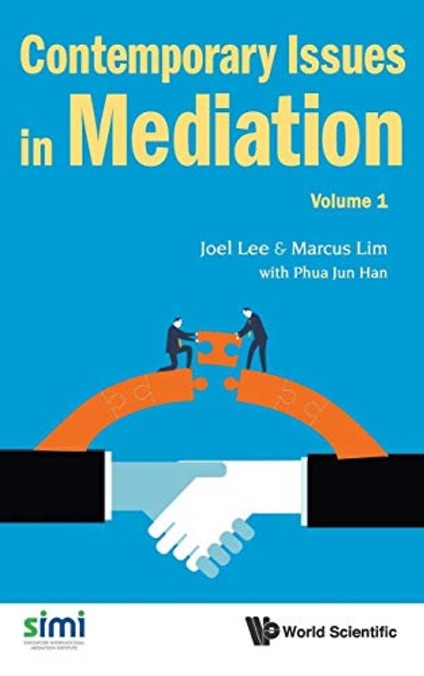 Contemporary Issues In Mediation - Volume 1