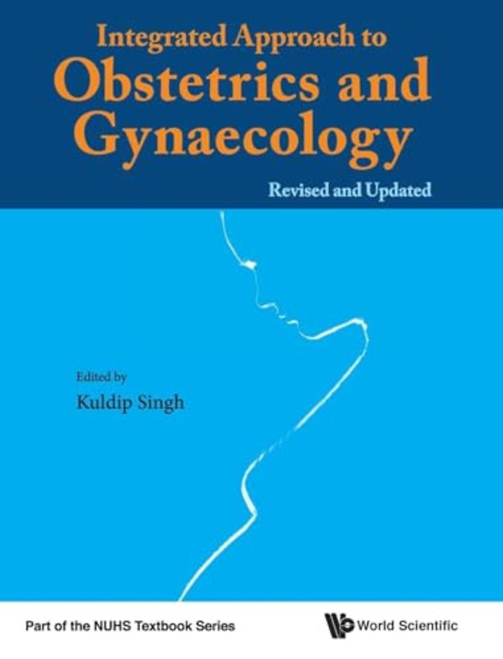 Integrated Approach To Obstetrics And Gynaecology