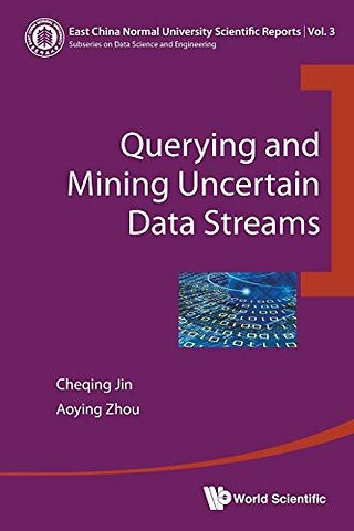 Querying And Mining Uncertain Data Streams