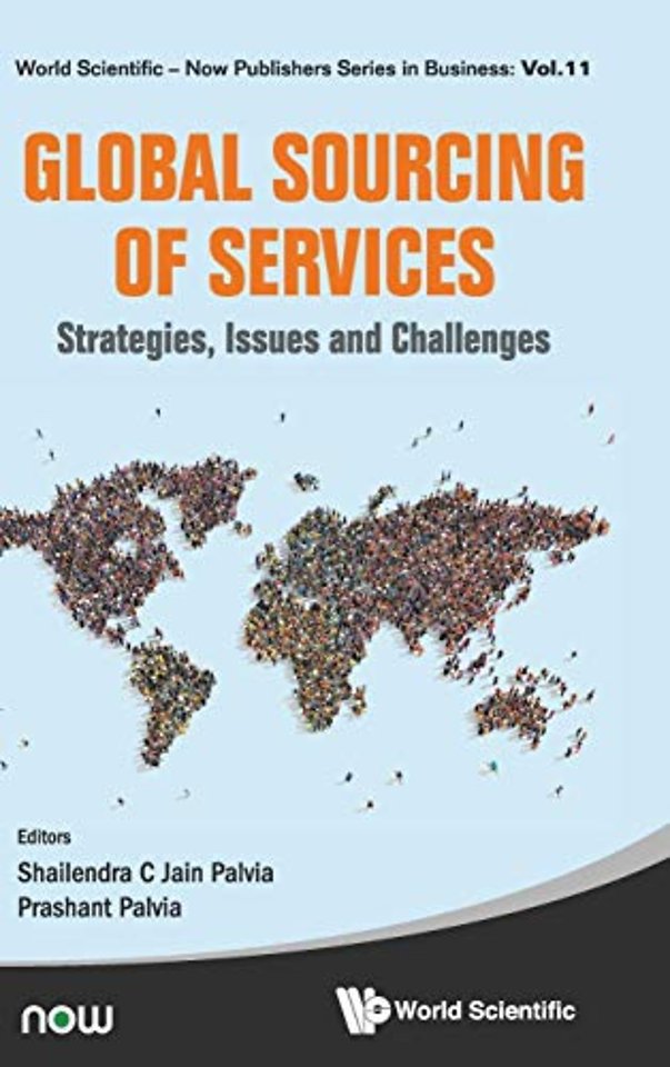 Global Sourcing Of Services: Strategies, Issues And Challenges