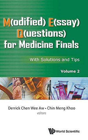 M(odified) E(ssay) Q(uestions) For Medicine Finals: With Solutions And Tips, Volume 2