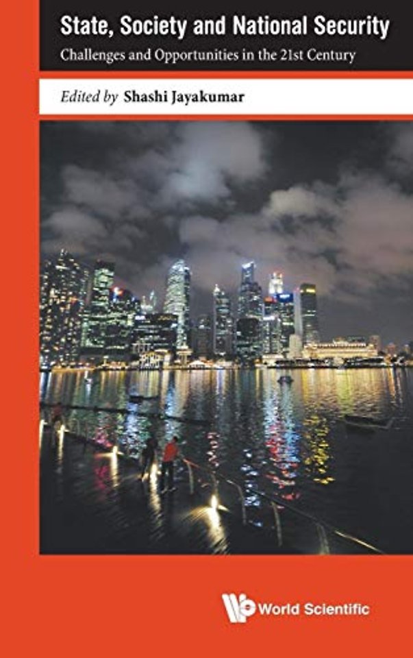 State, Society And National Security: Challenges And Opportunities In The 21st Century