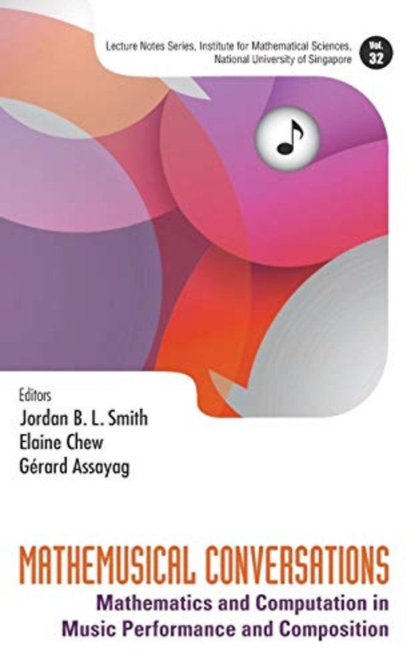 Mathemusical Conversations: Mathematics And Computation In Music Performance And Composition