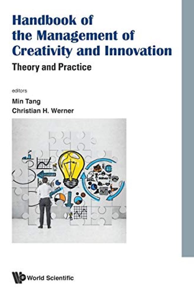 Handbook Of The Management Of Creativity And Innovation: Theory And Practice