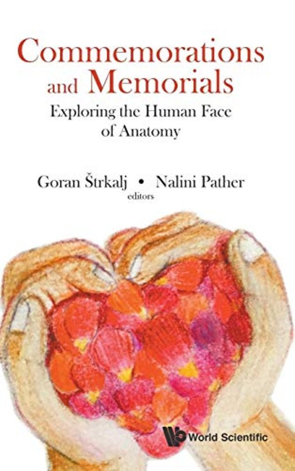 Commemorations And Memorials: Exploring The Human Face Of Anatomy