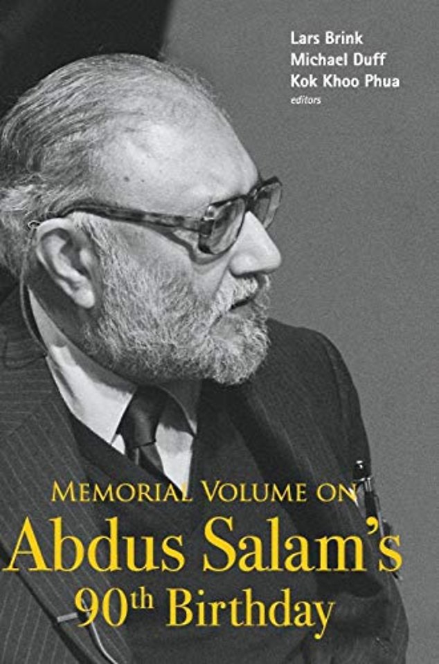 Memorial Volume On Abdus Salam's 90th Birthday