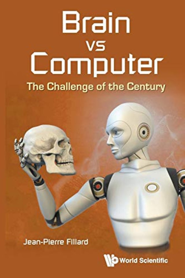 Brain Vs Computer: The Challenge Of The Century