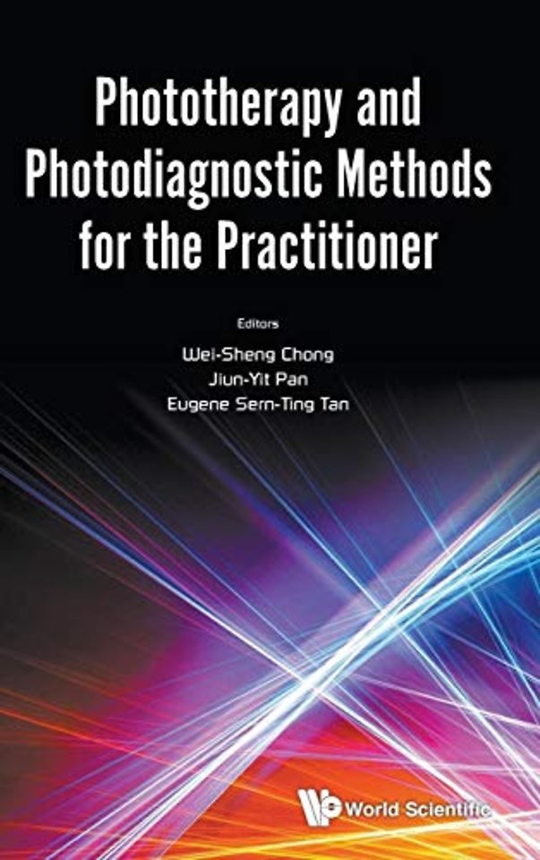 Phototherapy And Photodiagnostic Methods For The Practitioner