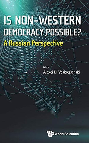 Is Non-western Democracy Possible?: A Russian Perspective