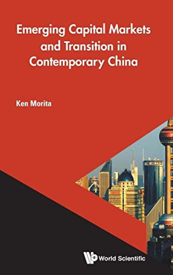 Emerging Capital Markets And Transition In Contemporary China