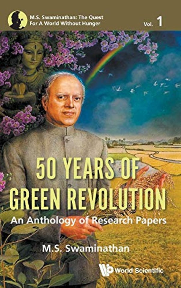 50 Years Of Green Revolution: An Anthology Of Research Papers