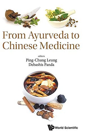 From Ayurveda To Chinese Medicine