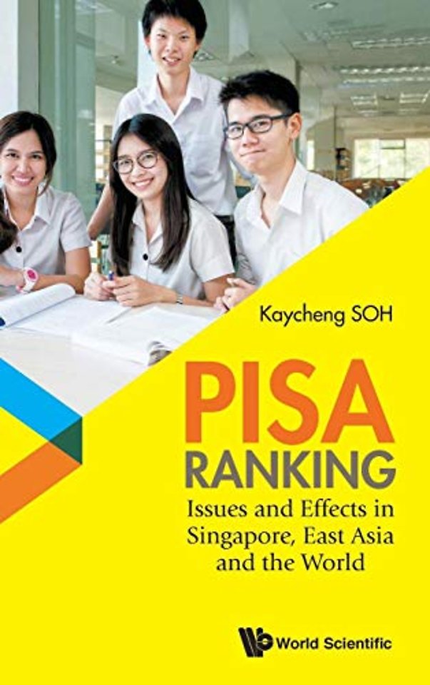 Pisa Ranking: Issues And Effects In Singapore, East Asia And The World