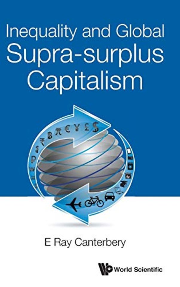 Inequality And Global Supra-surplus Capitalism