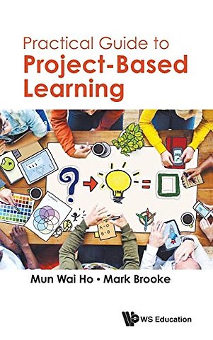 Practical Guide To Project-based Learning