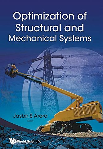 Optimization Of Structural And Mechanical Systems
