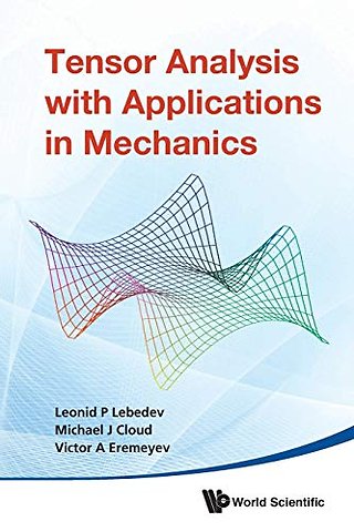 Tensor Analysis With Applications In Mechanics