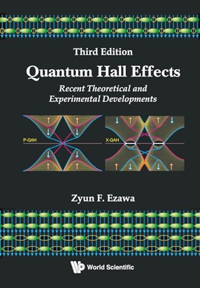 Quantum Hall Effects: Recent Theoretical And Experimental Developments (3rd Edition)