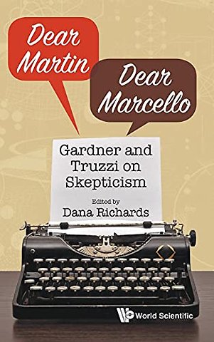 Dear Martin / Dear Marcello: Gardner And Truzzi On Skepticism