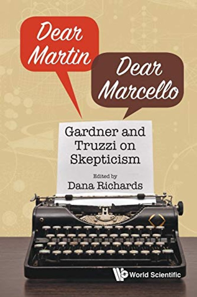 Dear Martin / Dear Marcello: Gardner And Truzzi On Skepticism