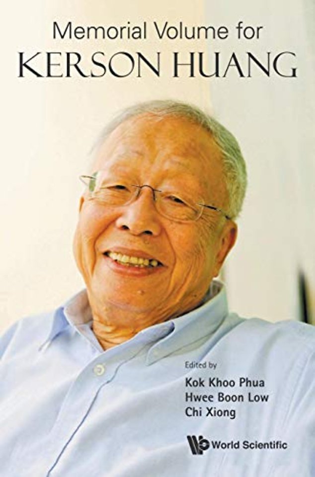 Memorial Volume For Kerson Huang