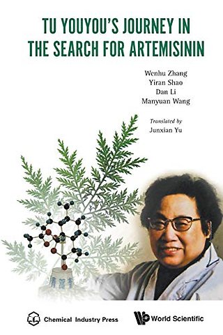 Tu Youyou's Journey In The Search For Artemisinin