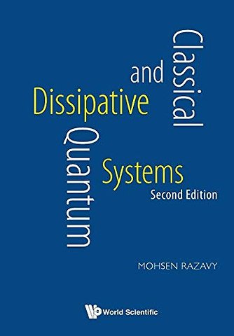 Classical And Quantum Dissipative Systems