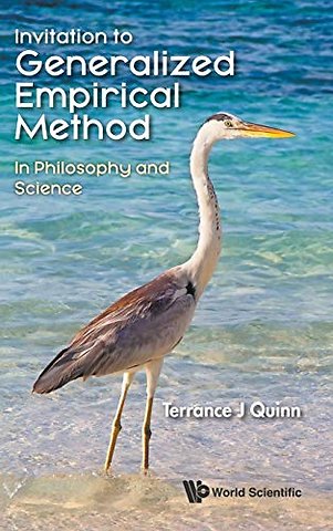 Invitation To Generalized Empirical Method: In Philosophy And Science