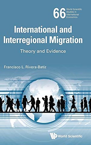 International And Interregional Migration: Theory And Evidence