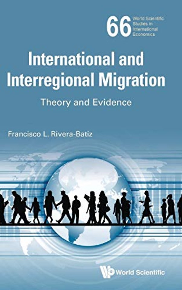 International And Interregional Migration: Theory And Evidence